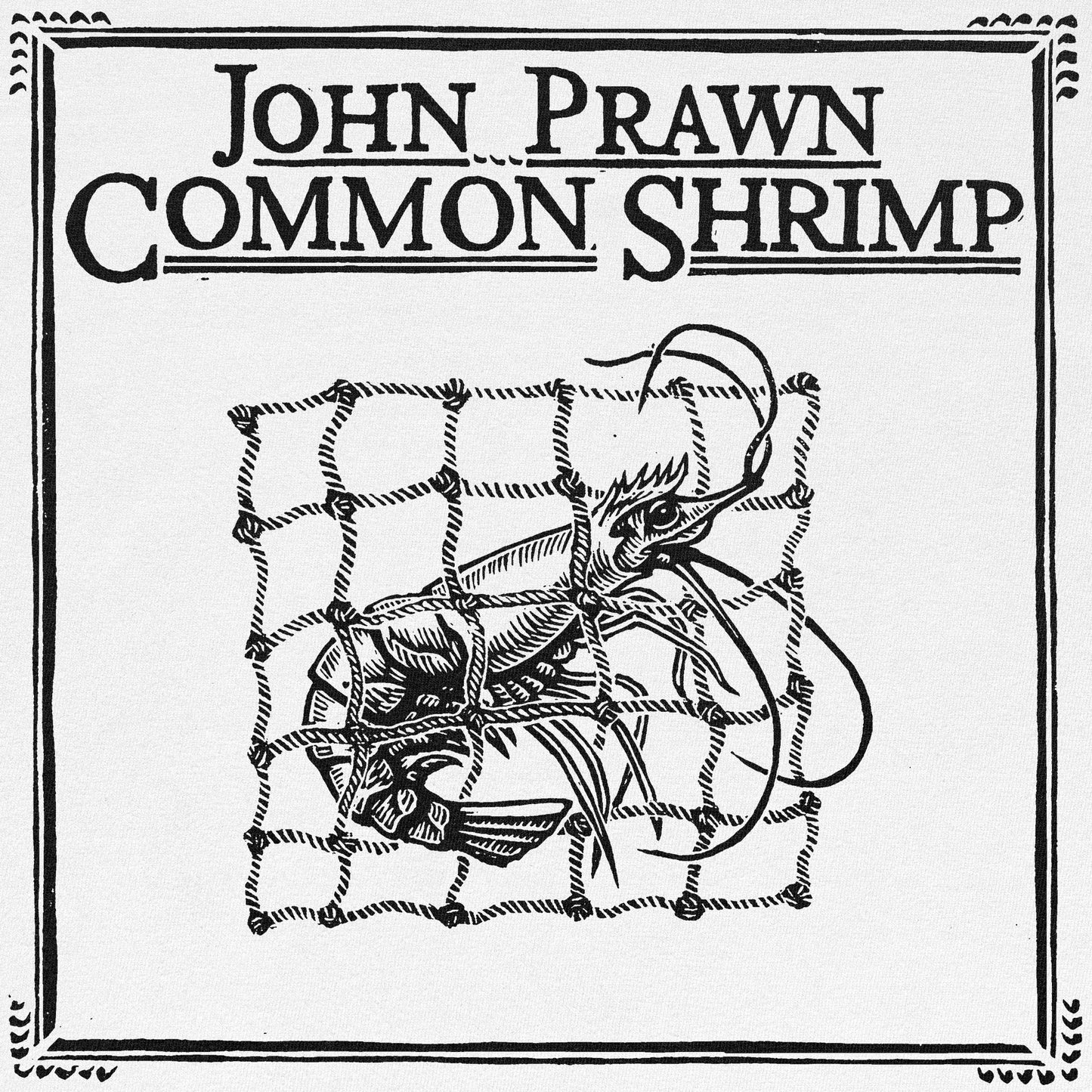 John Prawn T-shirt