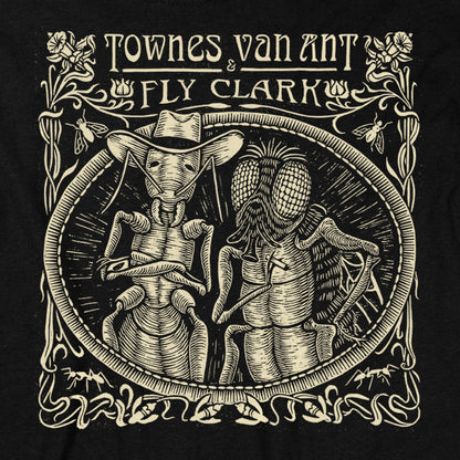 Townes Van Ant and Fly Clark T-shirt
